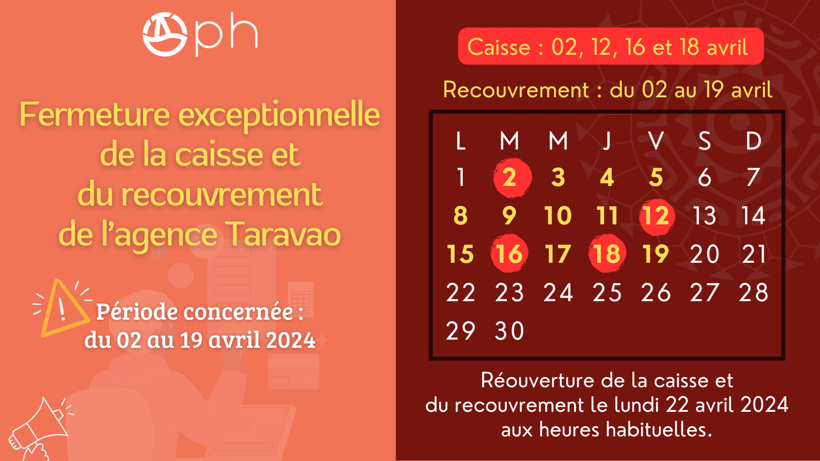 Fermeture exceptionnelle de la caisse et du recouvrement de l'agence Taravao